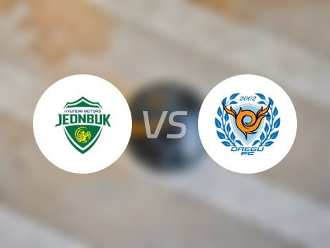 【韓K聯(lián)】全北現(xiàn)代vs大邱FC比賽結(jié)果：全北現(xiàn)代(3-0)大邱FC比分戰(zhàn)報(2025年08月16日)