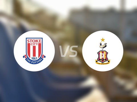 【英聯杯】斯托克城vs布拉德福德比賽結果:斯托克城(0-3)布拉德福德比分戰(zhàn)報(2025年08月27日)