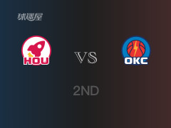 半场结束,火箭57-51雷霆,霍姆格伦18分4篮板