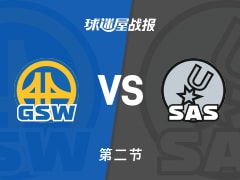 勇士vs马刺：次节结束，勇士47-45马刺，库里得到18分