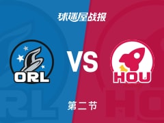 NBA常规赛：第二节完，魔术以55-46领先火箭，瓦格纳16+3+2