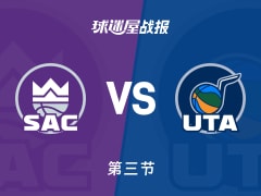 NBA常规赛：爵士三节领先国王17分，乔治得到22分，拉文得到18分