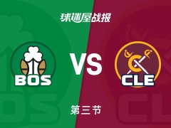 NBA常规赛：凯尔特人第三节领先骑士11分，普里查德得到27分，莫布利得到25分