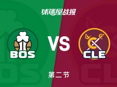 NBA常规赛：凯尔特人第二节领先骑士7分，普里查德得到18分，莫布利得到10分