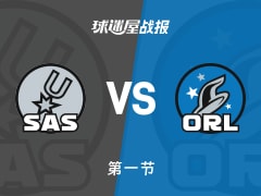 马刺vs魔术：首节结束，马刺31-29魔术，瓦格纳得到8分