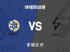 欧篮联特拉维夫马卡比vs里昂维勒班战报：92-84，沃克29+9+1