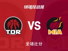 NBA猛龙vs热火战报：106-96，英格拉姆28+5+5