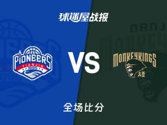 CBA常规赛：天津以102-94战胜同曦，詹姆斯26+12+2