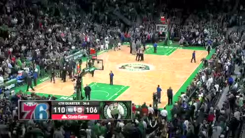 【NBA录像回放】费城vs凯尔特人第4节 绿军发球失误恩比德大帽终结比赛