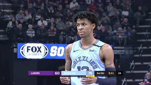 【NBA录像回放】湖人vs灰熊第3节 莫兰特霸王硬上弓欲隔扣浓眉