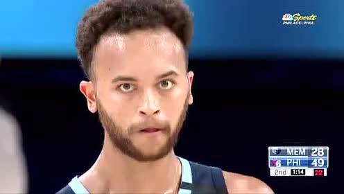 【NBA录像回放】NBA热身赛:灰熊vs费城第2节 莫兰特张弓劈扣