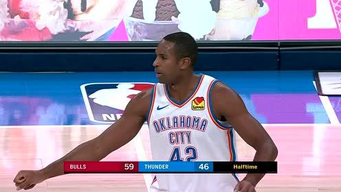【NBA集锦】还是老套路!亚历山大假突回传霍福德飙进大心脏压哨三分
