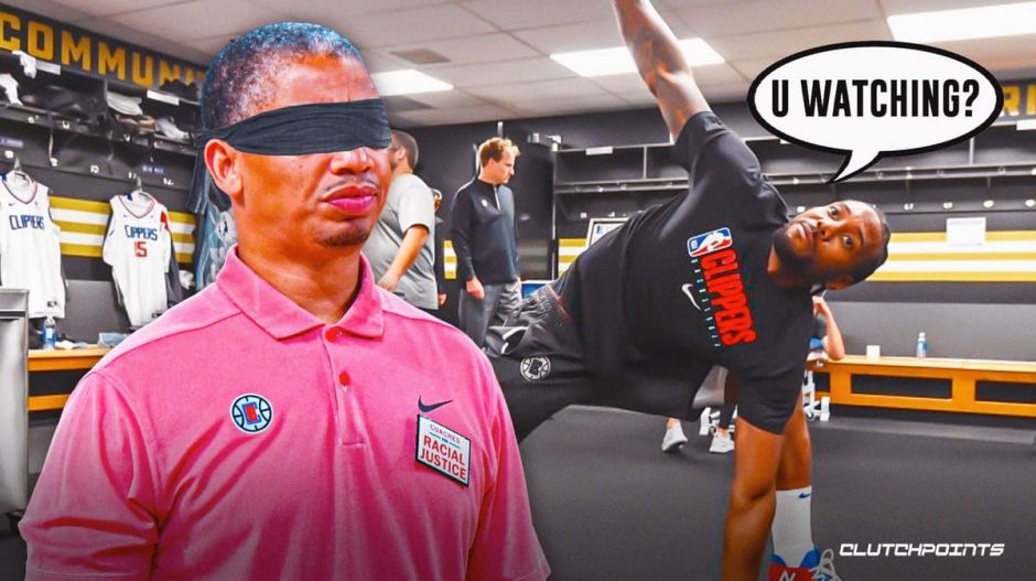 蒂卢忽视卡瓦希伦纳德训练的理由将炒作快船球迷