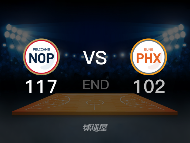 【2022年02月26日 鹈鹕vs太阳集锦】鹈鹕117-102太阳