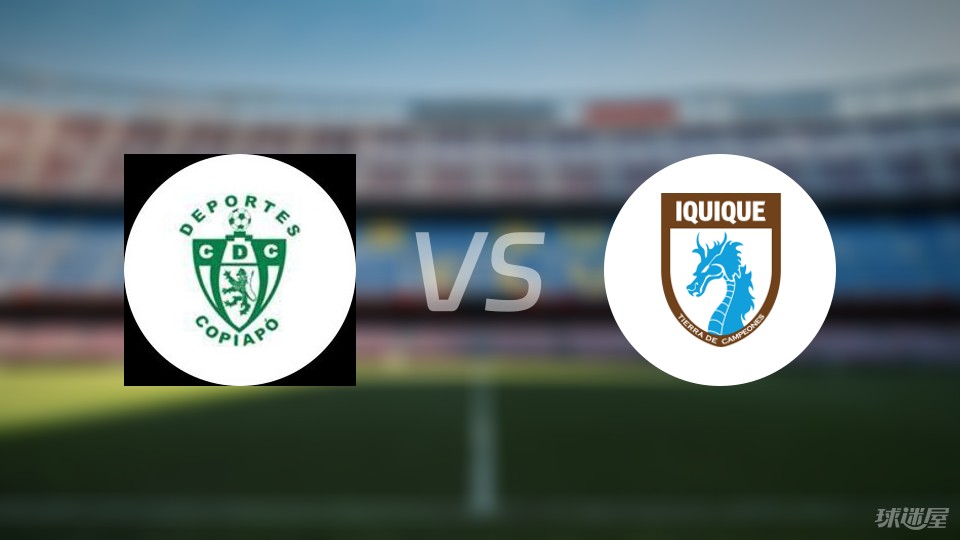 北京时间04月06日智利甲,科比亚波主场对阵伊基克体育.