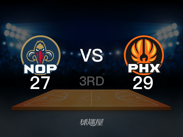 【2025年02月28日】鵜鶘vs太陽第3節(jié)回放