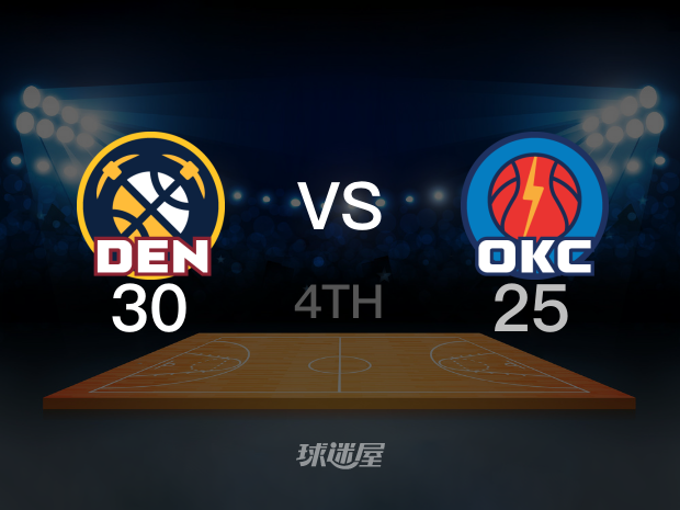 【2025年05月08日】NBA西部半决赛G2：掘金vs雷霆第4节回放