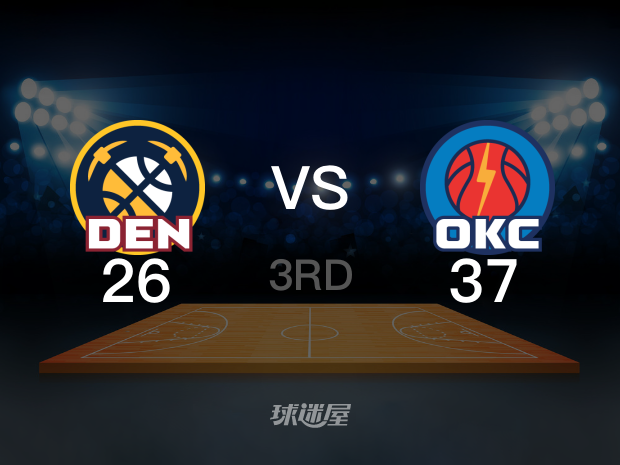 【2025年05月19日】NBA西部半决赛G7：掘金vs雷霆第3节回放