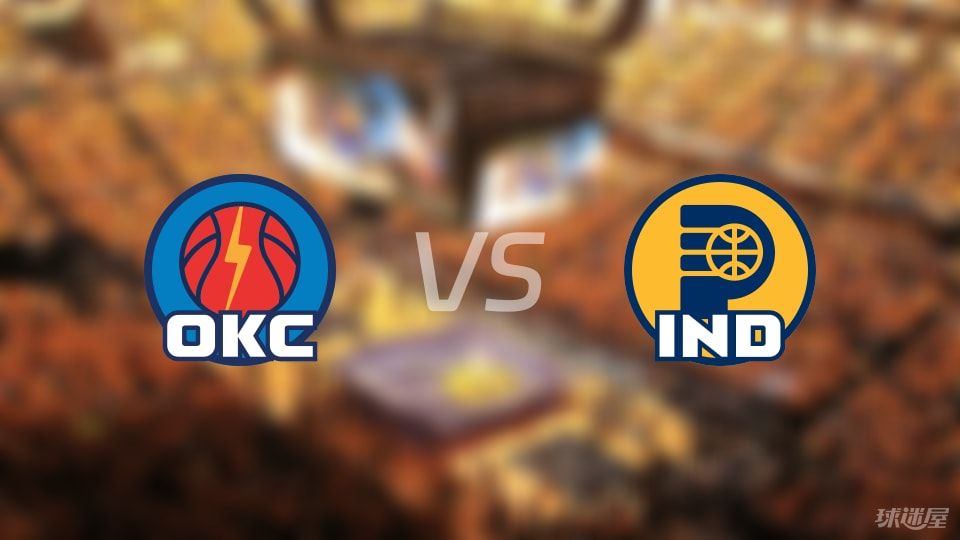 雷霆vs步行者在线直播-NBA季后赛(2025年06月14日)
