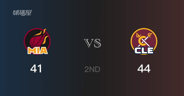 NBA常规赛 ：半场数据， 骑士以44-41领先热火，J-泰森9分2篮板2助攻