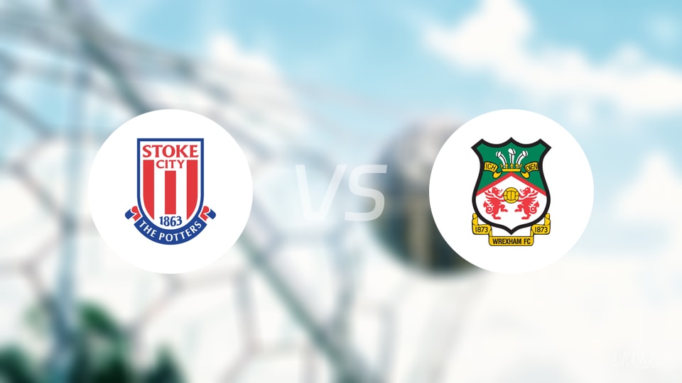 斯托克城vs雷克瑟姆首发