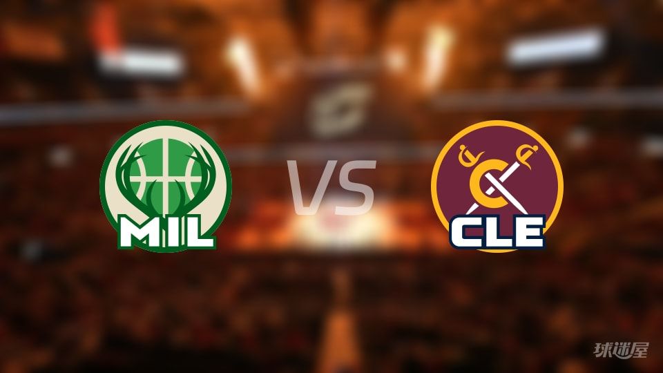 雄鹿vs骑士第二节战报