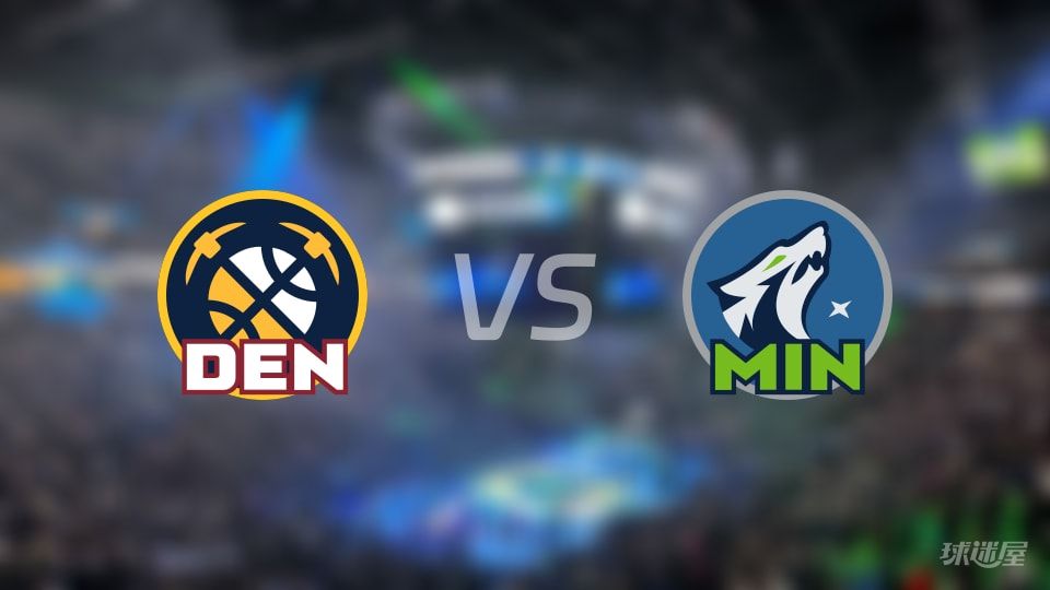 掘金vs森林狼全场录像回放-NBA常规赛(2025年10月28日) 掘金vs森林狼全场录像回放-NBA常规赛(2025年10月28日)