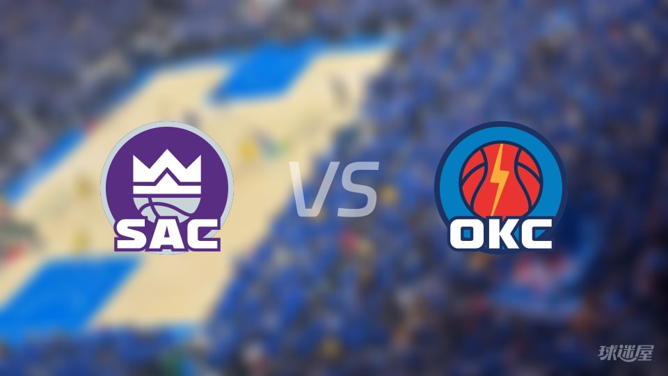 国王vs雷霆首发阵容详情一览(2025年10月29日) 国王vs雷霆首发阵容详情一览(2025年10月29日)