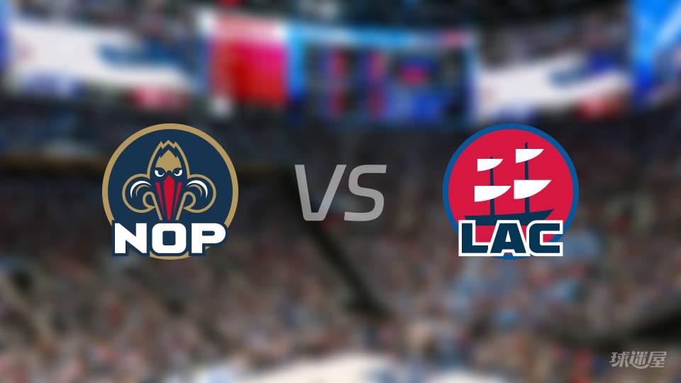 鹈鹕vs快船全场录像回放-NBA常规赛(2025年11月01日) 鹈鹕vs快船全场录像回放-NBA常规赛(2025年11月01日)