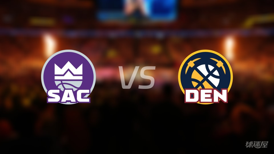 国王vs掘金伤病名单出炉 谁能取胜?(2025年11月04日) 国王vs掘金伤病名单出炉 谁能取胜?(2025年11月04日)