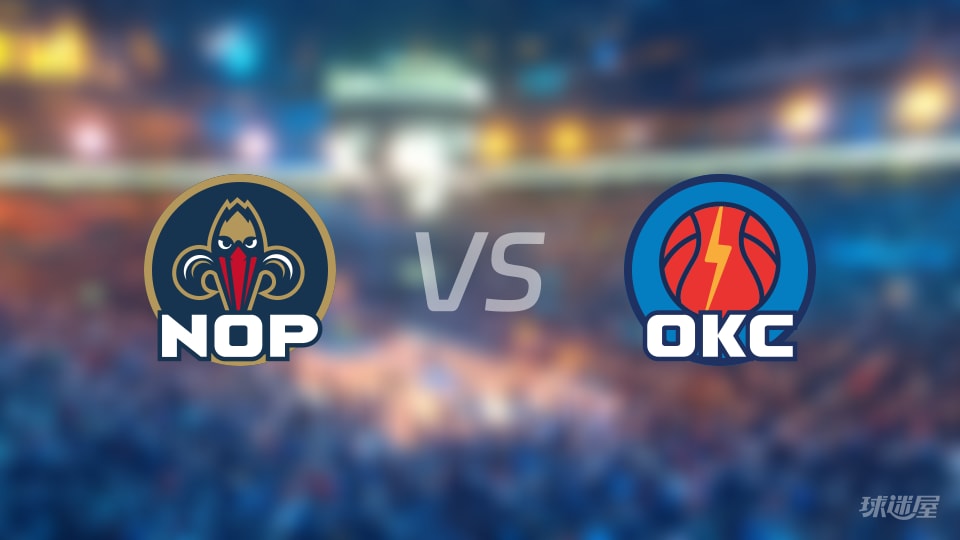 NBA常规赛鹈鹕vs雷霆全场高清中文录像回放(2025年11月03日) NBA常规赛鹈鹕vs雷霆全场高清中文录像回放(2025年11月03日)