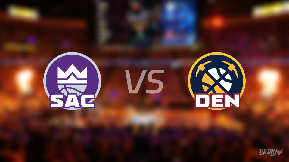 国王vs掘金在线直播-NBA常规赛(2025年11月04日) 国王vs掘金在线直播-NBA常规赛(2025年11月04日)