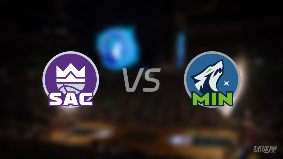 国王vs森林狼在线直播-NBA常规赛(2025年11月15日)