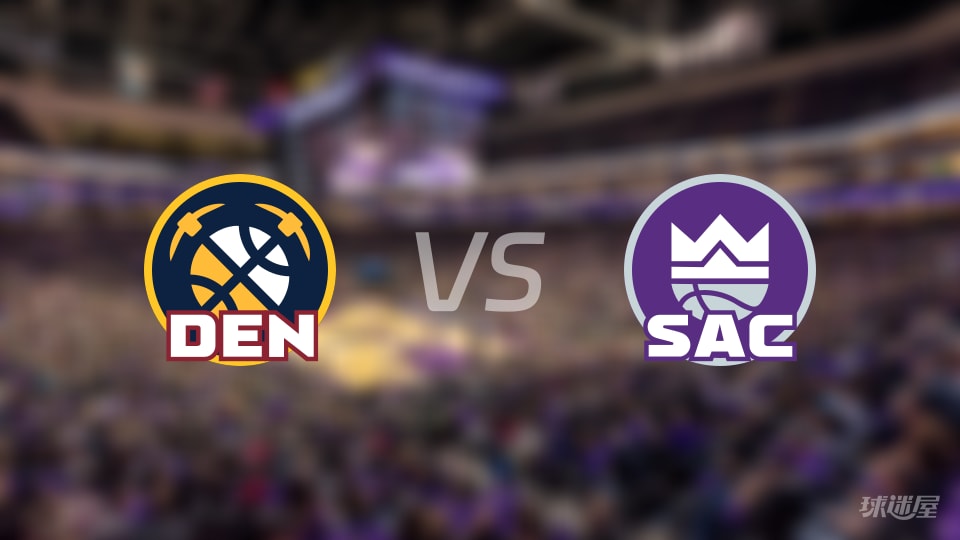 掘金vs国王全场录像回放-NBA常规赛(2025年12月12日) 掘金vs国王全场录像回放-NBA常规赛(2025年12月12日)