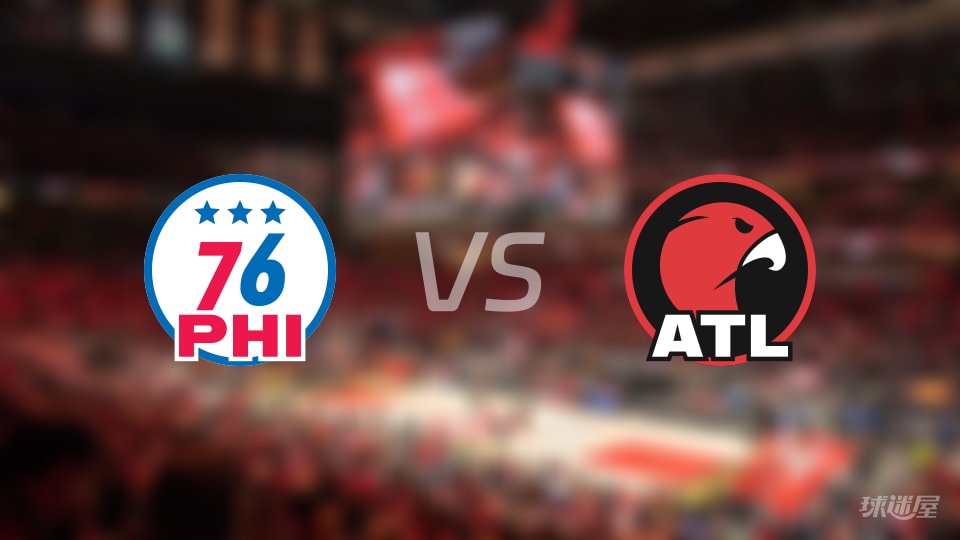 76人vs老鹰在线直播-NBA常规赛(2025年12月15日) 76人vs老鹰在线直播-NBA常规赛(2025年12月15日)