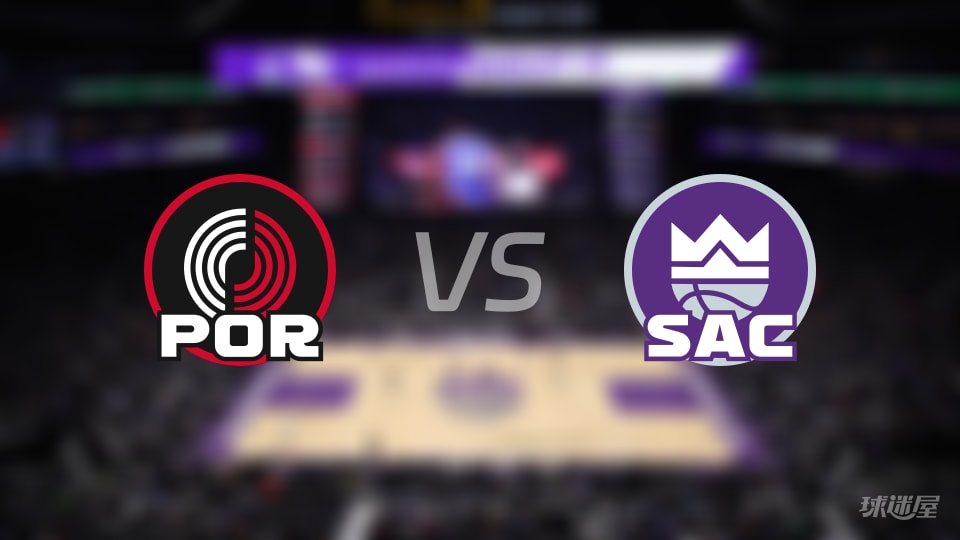 开拓者vs国王伤病名单出炉 谁能取胜？(2025年12月21日)