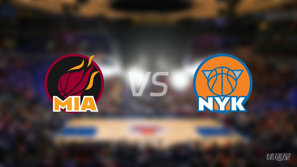 热火vs尼克斯在线直播-NBA常规赛(2025年12月22日)