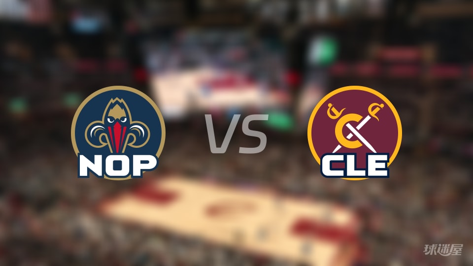 NBA常规赛鹈鹕vs骑士全场高清中文录像回放(2025年12月24日)